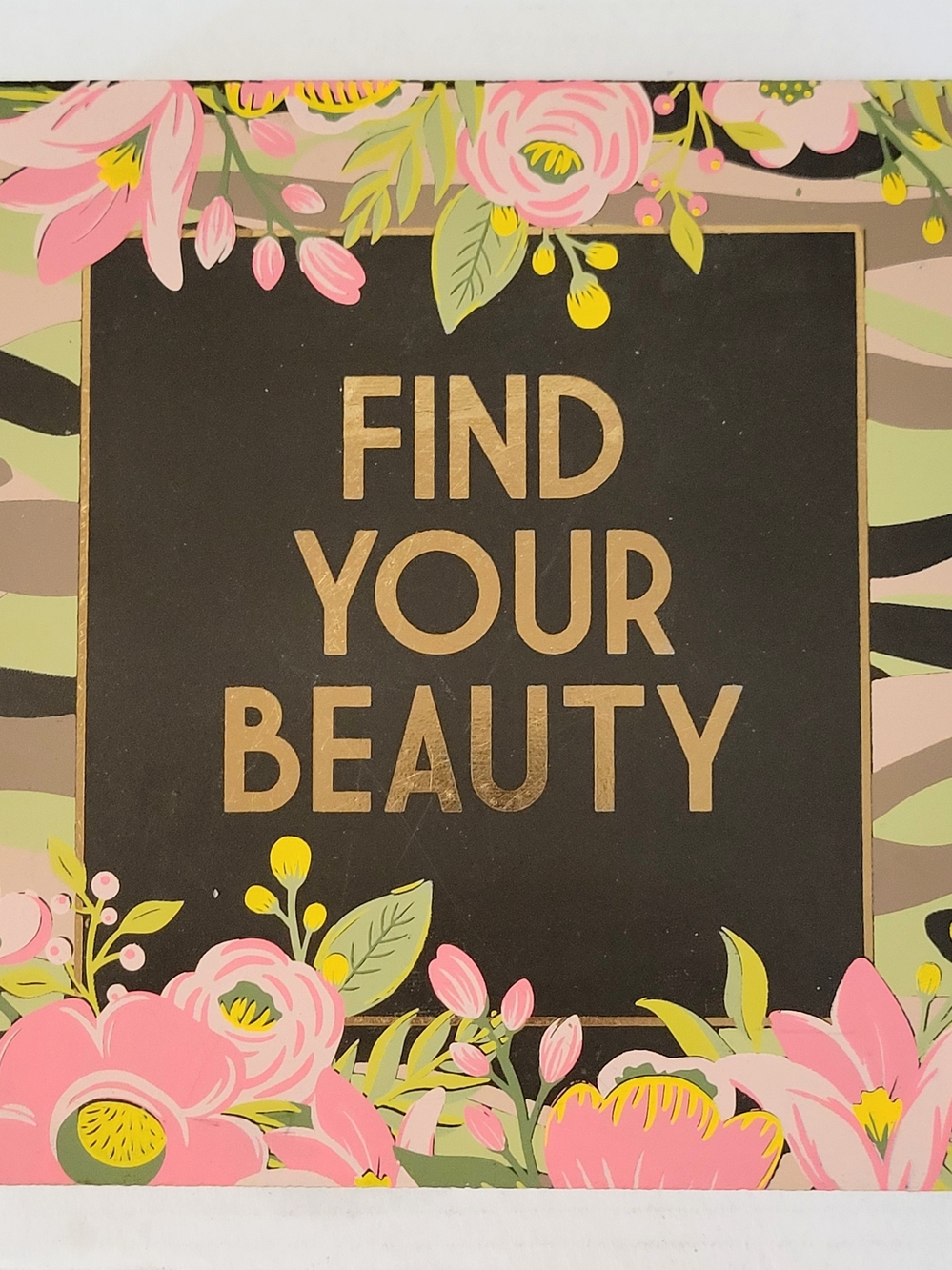 Primitives by Kathy Natural Wood Sign - Find Your Beauty